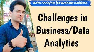 Challenges in Business/data Analytics in hindi | Data Analytics for Business Decision | MBA,BBA | of