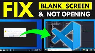 VS code Appearing Blank Screen When Launching || How to Fix VS CODE  Blank Screen Not Opening Issue