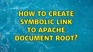 How to create symbolic link to apache document root?