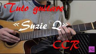 Tuto guitare - Suzie Q - Creedence Clearwater Revival +TAB