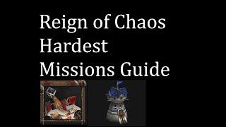 Reign of Chaos Toughest Missions Guide