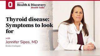 Thyroid disease: Symptoms to look for | Ohio State Medical Center