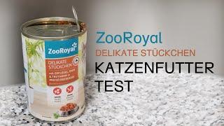 ZooRoyal Delikate Srückchen Katzenfutter Test