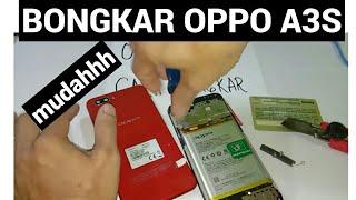 BONGKAR OPPO A3S...MUDAHHHH