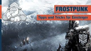 Tutorial FROSTPUNK full release | Guide mit Tipps und Tricks als Walkthrough | Deutsch German