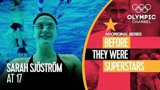 Sarah Sjostrom Before Becoming an Olympic Champion | Before They Were Superstars