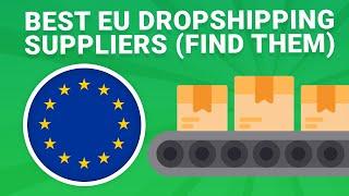 EU Dropshipping Suppliers - Find Best EU Suppliers for Dropshipping (2024)