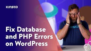 Database and PHP Errors on WordPress | The Ultimate Guide