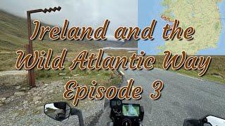 Ireland and the Wild Atlantic Way. Episode 3 - Clifden to Kilkee