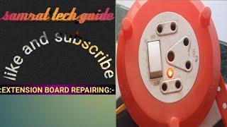 EXTENSION BOARD REPAIRING //Samrat Tech Guide...