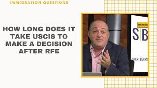 How long does it take USCIS to make a decision after RFE