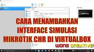 CARA MENAMBAHKAN SIMULASI INTERFACE MIKROTIK CHR (CLOUD HOSTED ROUTER)