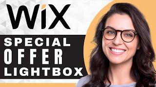 How to Use a Lightbox Pop-Up for Special Offers on Wix | Wix Tutorial (2025)