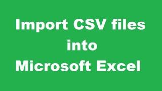 How to properly import CSV files into Microsoft Excel (Excel Tutorial #1)