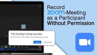 How To Record a Zoom Meeting as a Participant Without Permission [2024]