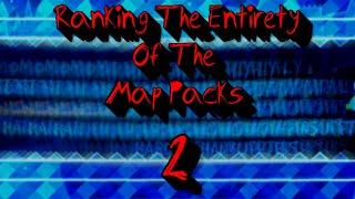 Ranking The Entirety Of The Map Packs (Episode 2)