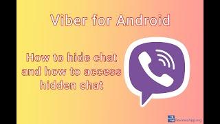 Viber for Android - how to hide chat and how to access hidden chat