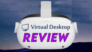 A COMPLETE Review of Virtual Desktop for Oculus Quest 2