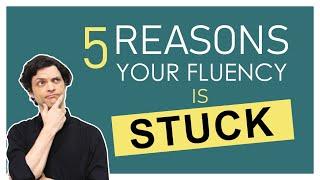 English Fluency Roadblocks: 5 Reasons Your Speaking is Stuck and 1 Secret to Soar in English!