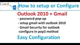 configure gmail account in outlook 2010 | how to configure outlook 2010 | outlook 2010 setup