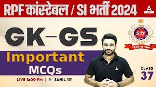 RPF SI Constable 2024 | RPF GK GS by Sahil Sir | RPF GK GS Important Questions #37