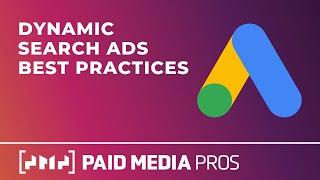 Dynamic Search Ads Best Practices