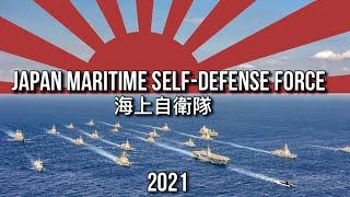NAVAL POWER 2021/Japan Maritime Self-Defense Force -海上自衛隊