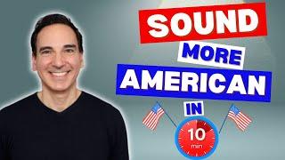 How to Fake an American Accent FAST  :  American Accent Training Practice