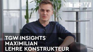 Lehre zum Konstrukteur Maximilian | TGW Insights