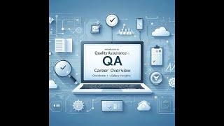 Introduction to Quality Assurance (QA) | Career Overview + Salary Insights