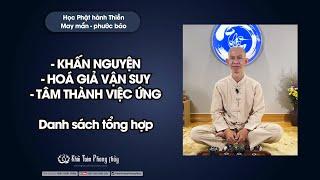 khấn nguyện tâm thành việc ứng | cầu nguyện | Thầy Khải Toàn | Phong thủy & Thiền Định