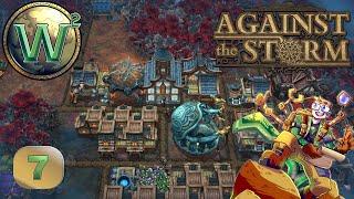 Against the Storm - 1.0 Release - Back to the Royal Woodlands - Let's Play - Episode 7