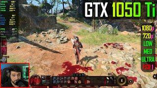 GTX 1050 Ti - Baldur's Gate 3