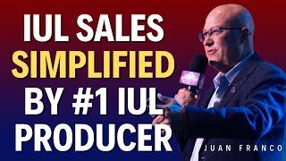 How To Sell IULs (The Easy Way)