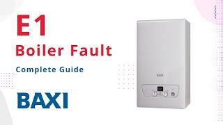 E1 Error Code Baxi Boilers