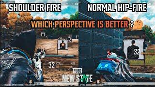WHICH ONE IS BETTER? SHOULDER VIEW OR NOMAL HIP-FIRE | PUBG NEW STATE GUIDE & TIPS +
