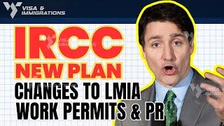 IRCC Plans Changes to PGWP, LMIA, Work Permits & PR ~ CIC News 2024