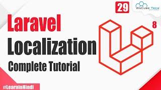 Laravel Localization: A step-by-step guide | Laravel 8 Tutorial for Beginners #29
