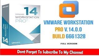 VMWARE WORKSTATION 14 WITH KEY - MS PRO CREATION