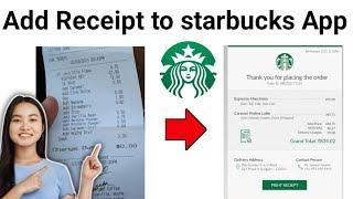 How To Add Receipt To Starbucks App (2024)