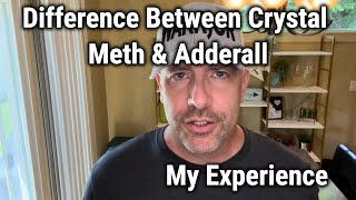 Difference Between Crystal Meth & Adderall