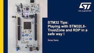 STM32 Security tips - 2 STM32L5 - safe configuration of RDP and TrustZone