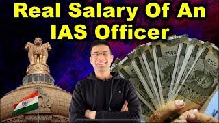 Real Salary of an IAS & IPS Officer | Must Watch for UPSC Aspirants | Gaurav Kaushal