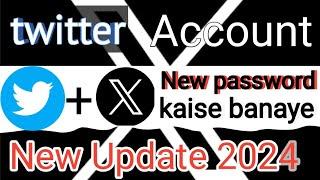 Twitter ka password kaise change kare | Twitter ka password bhul jaye to kya kare 2024