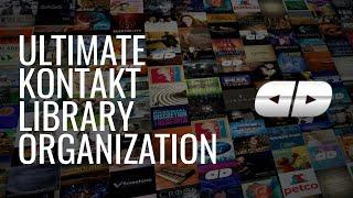 Ultimate Kontakt Library Organization UPDATED