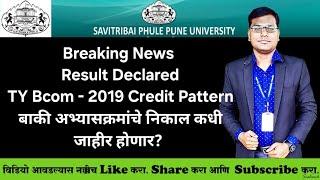 Sppu - TY Bcom 2019 Credit Pattern - Result Declared - Important Information