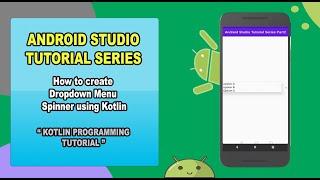 How to create Dropdown Menu | Spinner using Kotlin - Android Studio Kotlin Tutorial