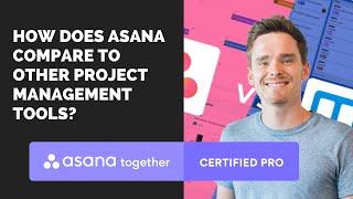 How does Asana compare to other project management tools?