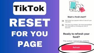 How To Reset For You Page On TikTok | Step by Step