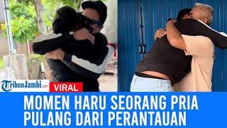 Viral Momen Haru Seorang Pria Pulang Dari Perantauan, Disambut Isak Tangis